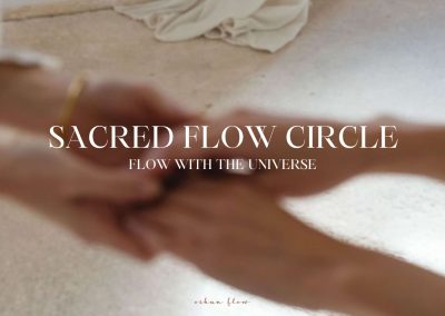 12/06 – Flow with the universe – Sacred Flow Circle