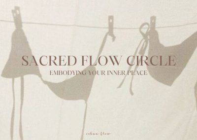 14/08 – Embodying your inner peace – Sacred Flow Circle